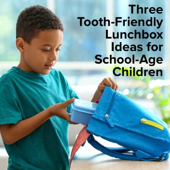 Lincoln & Grass Valley pediatric dentist, Dr. Michelle Kucera at Caring Tree Children's Dentistry, offers tooth-friendly lunchbox ideas for school-age children. Keep your child's smile healthy with these tasty and nutritious options.