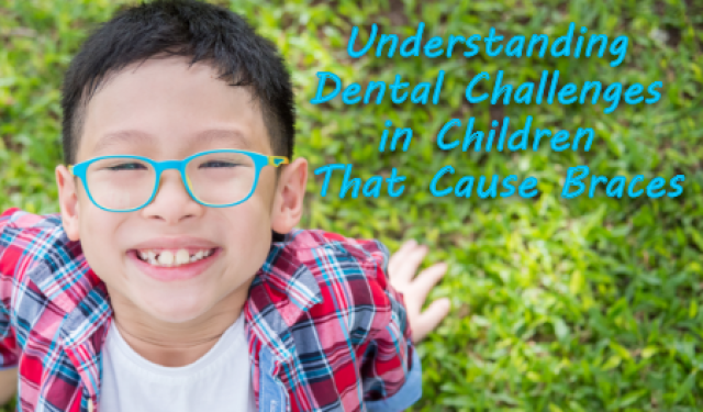 Understanding the Three Dental Challenges in Children That Might Call for Braces (featured image)