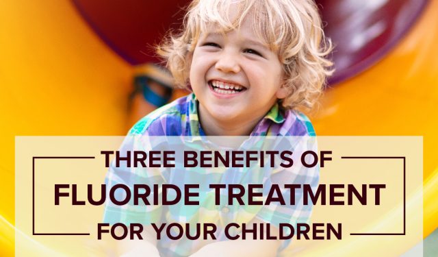 Three Benefits of Fluoride Treatment for Your Children (featured image)